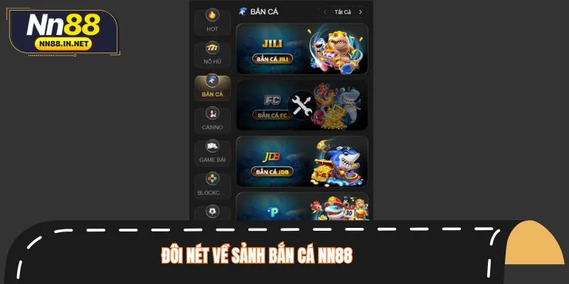 Bắn cá NN88 là sân chơi quen thuộc của tín đồ đam mê săn cá đổi thưởng